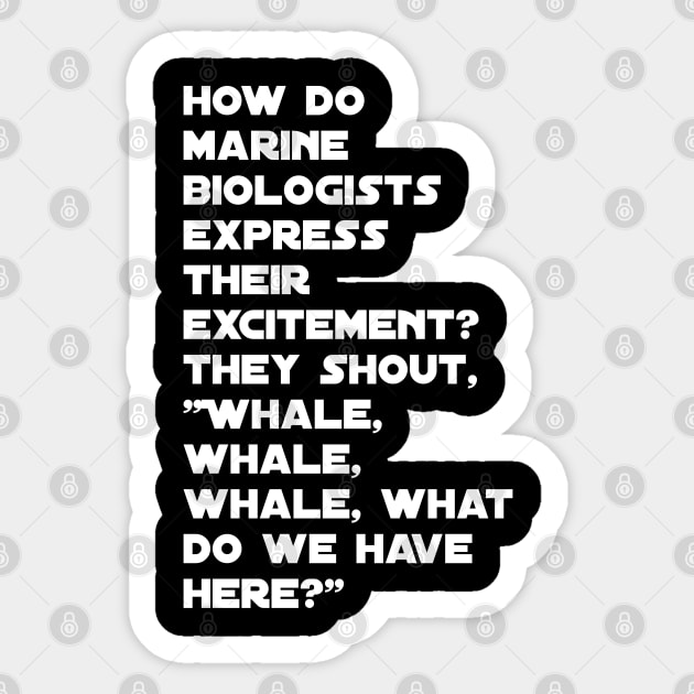 Funny marine biologist jokes Sticker by Spaceboyishere